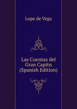 Las Cuentas del Gran Capitn (Spanish Edition)