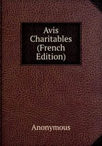 Avis Charitables (French Edition)