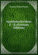 Apothekerlexikon: F - K (German Edition)