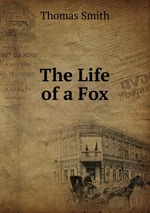 The Life of a Fox
