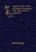 Advanced Text-Book of Physical Geography. 3Rd., Revised by C. Lapworth
