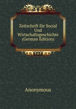 Zeitschrift fr Social Und Wirtschaftsgeschichte (German Edition)