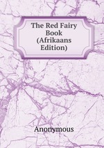 The Red Fairy Book (Afrikaans Edition)