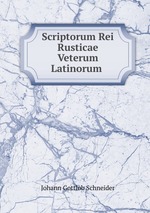 Scriptorum Rei Rusticae Veterum Latinorum