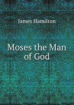 Moses the Man of God