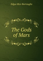 The Gods of Mars