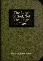 The Reign of God, Not The Reign of Law