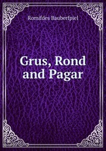 Grus, Rond and Pagar