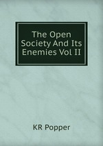 The Open Society And Its Enemies Vol II