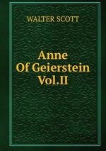 Anne Of Geierstein Vol.II