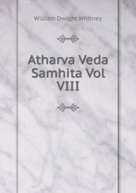 Atharva Veda Samhita Vol VIII