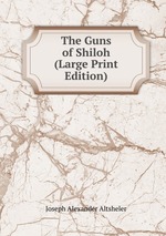 The Guns of Shiloh (Large Print Edition)