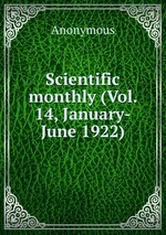 Scientific monthly (Vol. 14, January-June 1922)
