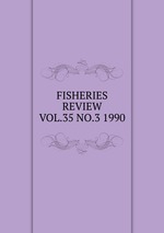 FISHERIES REVIEW VOL.35 NO.3 1990