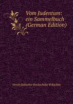 Vom Judentum: ein Sammelbuch (German Edition)