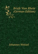Briefe Vom Rhein (German Edition)