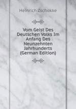 Vom Geist Des Deutschen Volks Im Anfang Des Neunzehnten Jahrhunderts (German Edition)