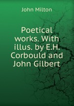 Poetical works. With illus. by E.H. Corbould and John Gilbert