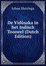De Vidsaka in het Indisch Tooneel (Dutch Edition)