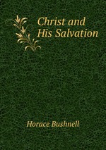 Christ and His Salvation