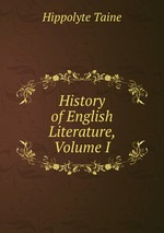 History of English Literature, Volume I