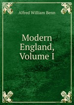 Modern England, Volume I