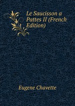 Le Saucisson a Pattes II (French Edition)