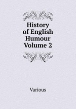 History of English Humour  Volume 2