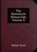 The Bannatyne Manuscript, Volume II