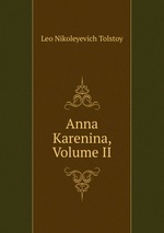 Anna Karenina, Volume II