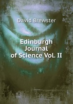 Edinburgh Journal of Science Vol. II