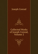 Collected Works of Joseph Conrad, Volume 2