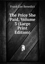 The Price She Paid, Volume 3 (Large Print Edition)