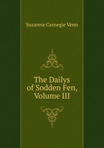 The Dailys of Sodden Fen, Volume III
