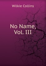No Name, Vol. III