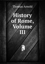 History of Rome. Volume 3
