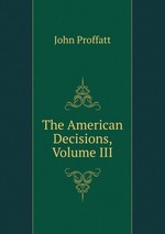 The American Decisions, Volume III