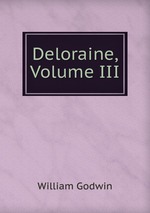 Deloraine, Volume III