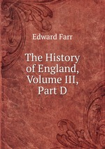 The History of England, Volume III, Part D