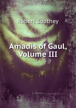 Amadis of Gaul, Volume III