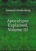 Apocalypse Explained, Volume III