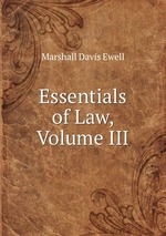 Essentials of Law, Volume III