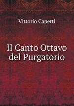 Il Canto Ottavo del Purgatorio