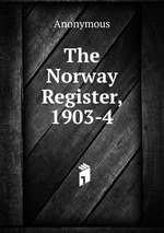 The Norway Register, 1903-4