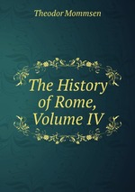 The History of Rome, Volume IV