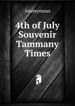 4th of July Souvenir Tammany Times