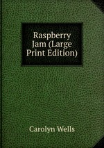 Raspberry Jam (Large Print Edition)