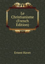 Le Christianisme (French Edition)