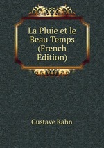 La Pluie et le Beau Temps (French Edition)