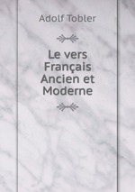 Le vers Franais Ancien et Moderne